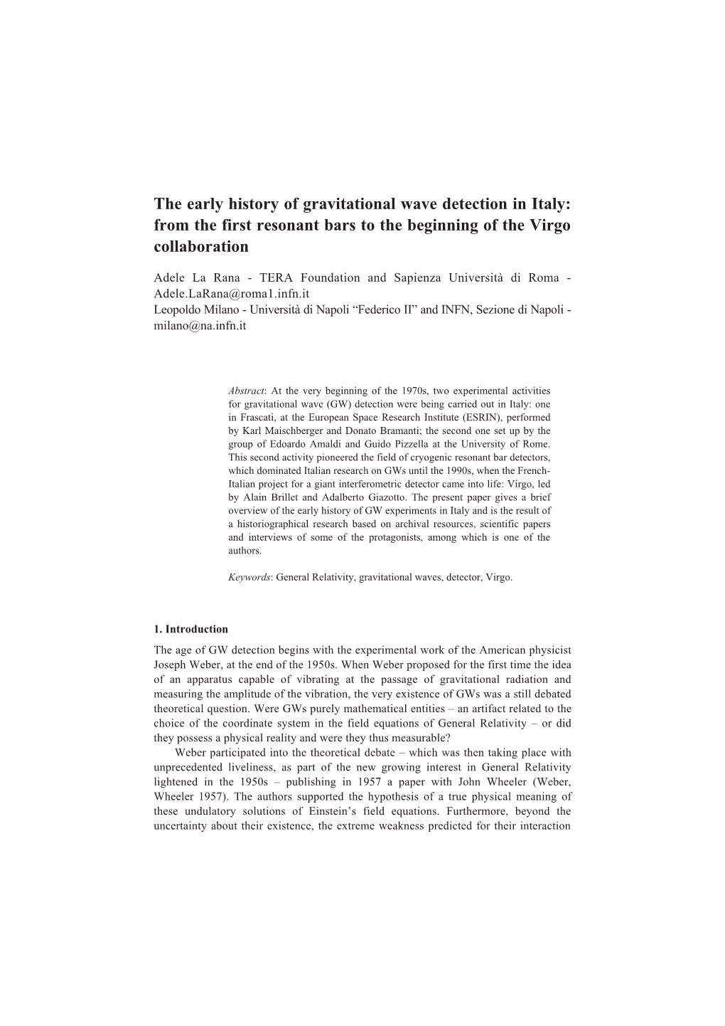 The Early History of Gravitational Wave Detection in Italy: from the First Resonant Bars to the Beginning of the Virgo Collaboration