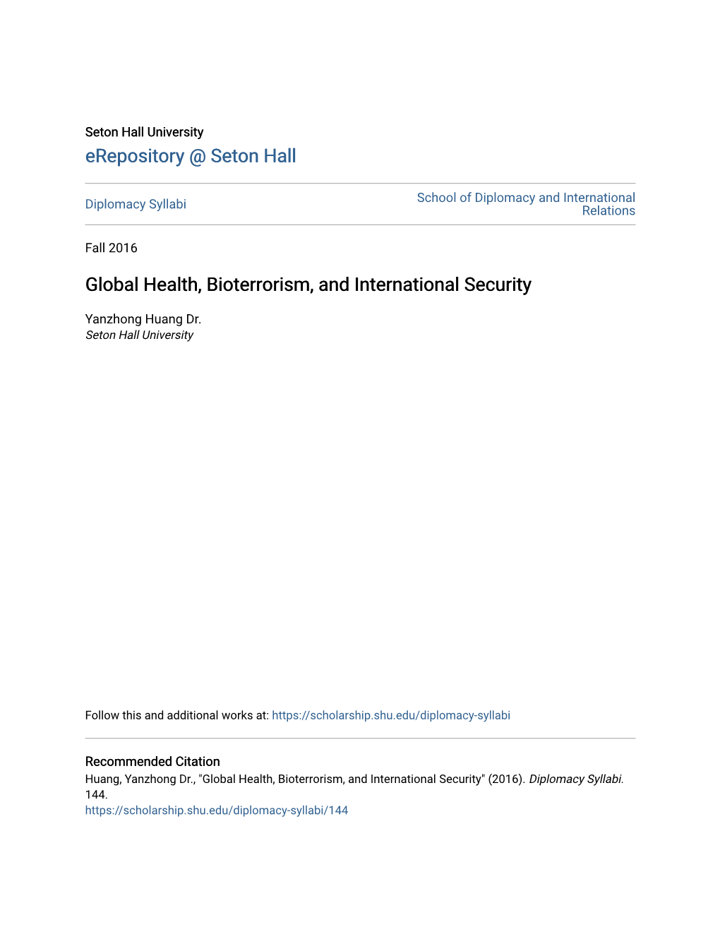 Global Health, Bioterrorism, and International Security