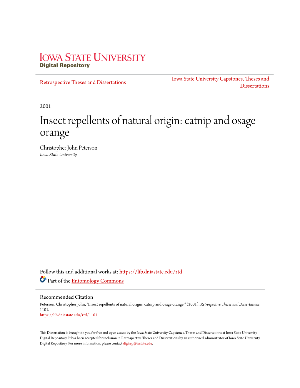 Insect Repellents of Natural Origin: Catnip and Osage Orange Christopher John Peterson Iowa State University