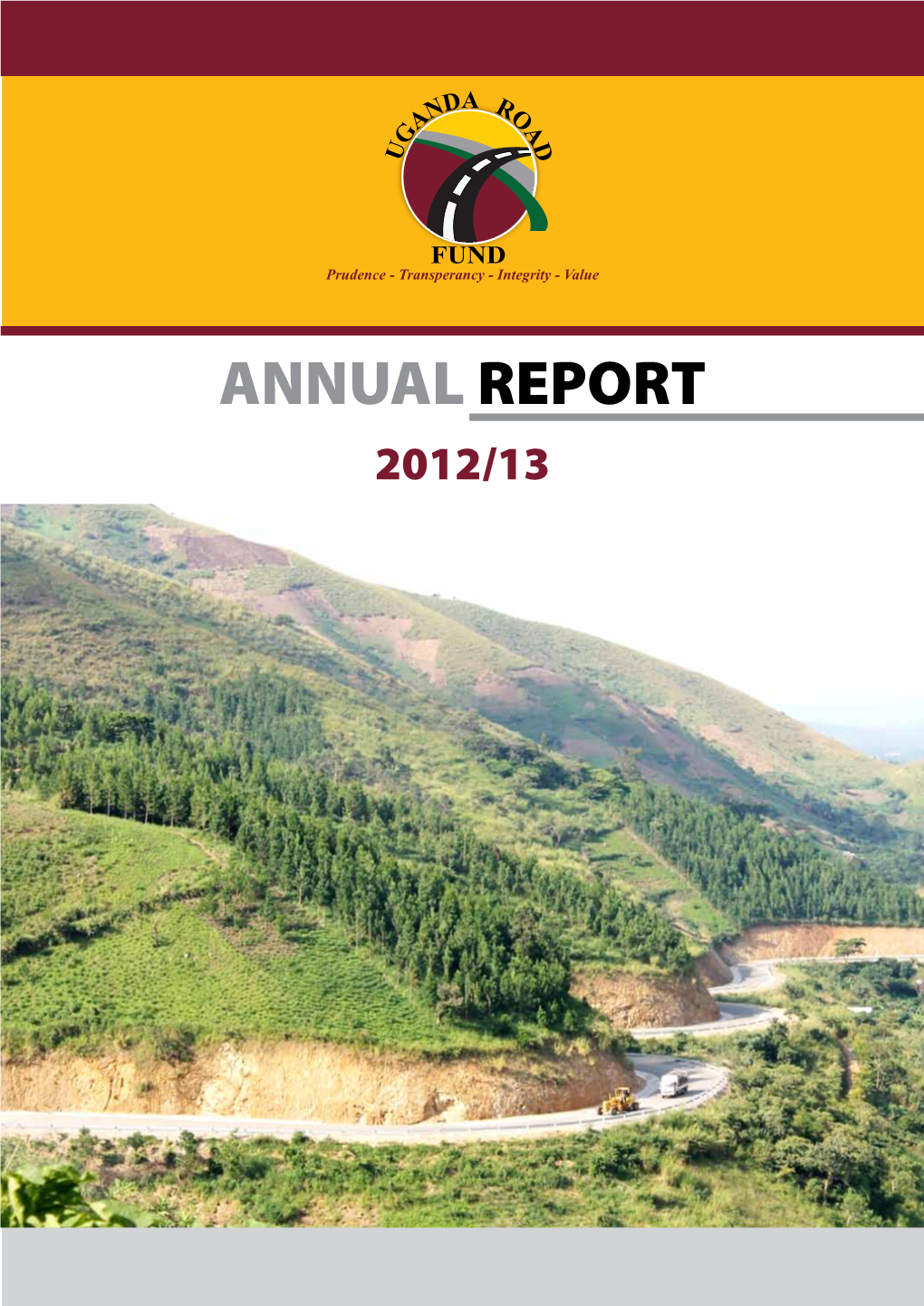 Uganda Road Fund Annual Report FY 2012-13