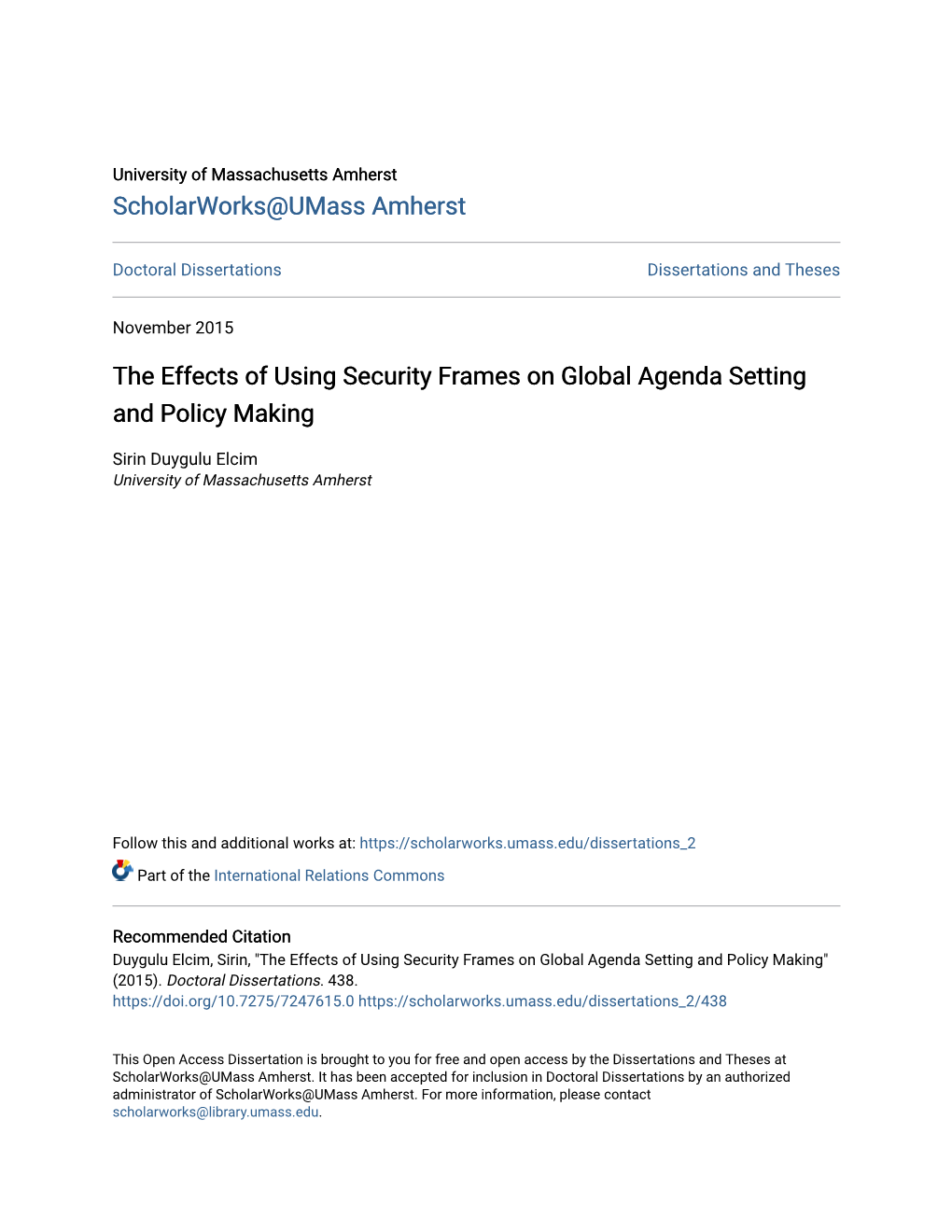 The Effects of Using Security Frames on Global Agenda Setting and Policy Making