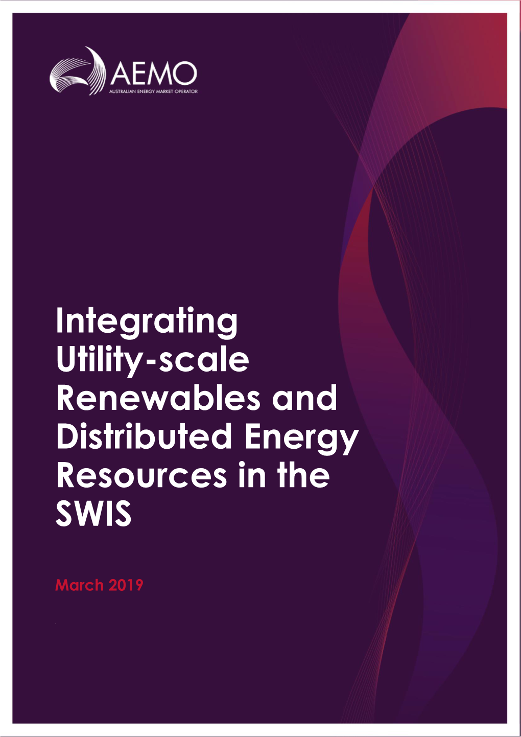Integrating Utility-Scale Renewables and Distributed Energy Resources in the SWIS
