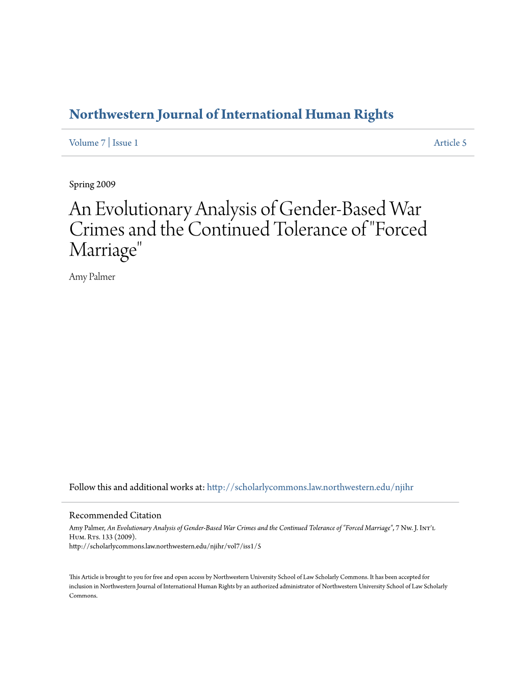An Evolutionary Analysis of Gender-Based War Crimes and the Continued Tolerance of "Forced Marriage" Amy Palmer