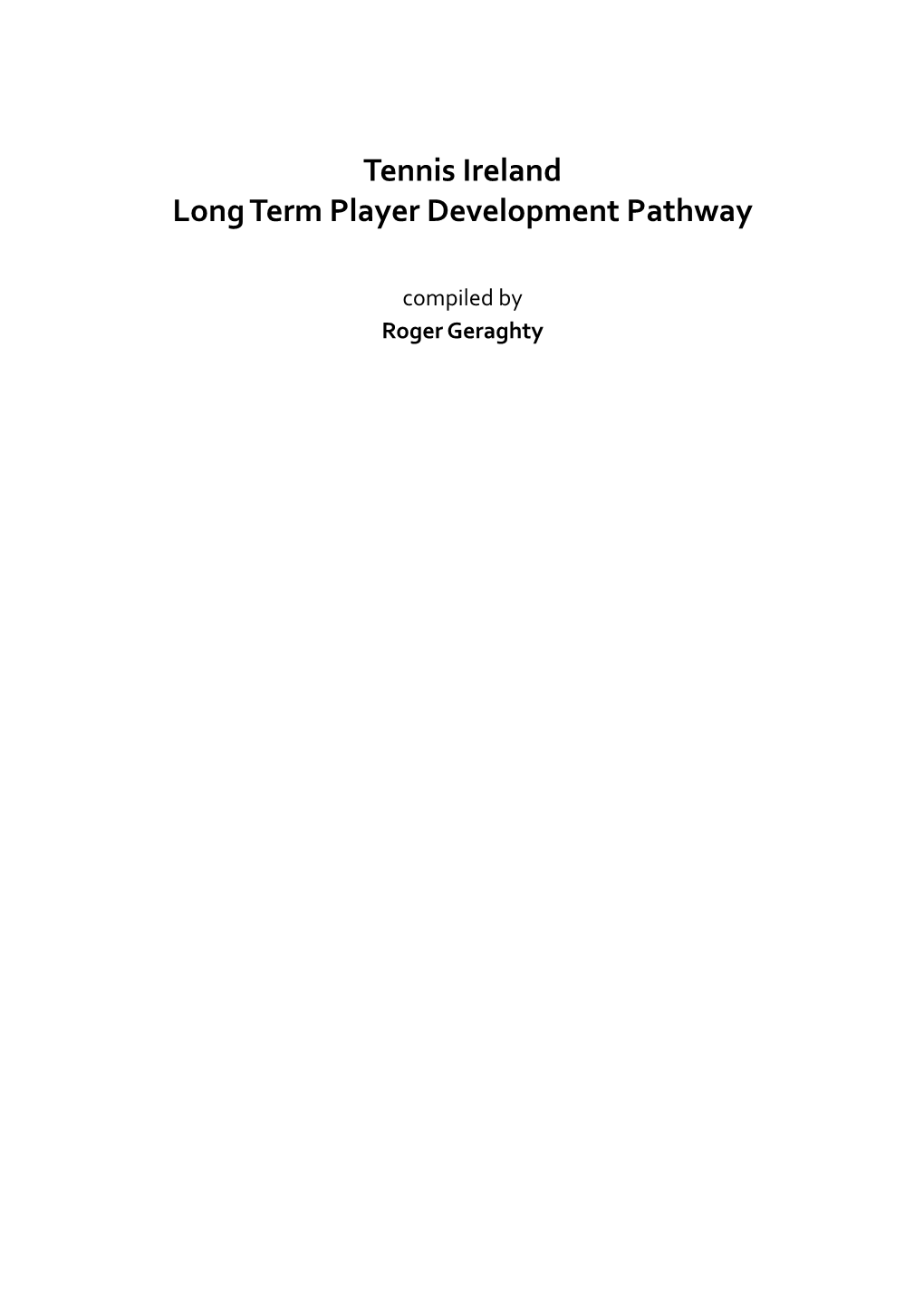 Tennis Ireland Long Term Player Development Pathway