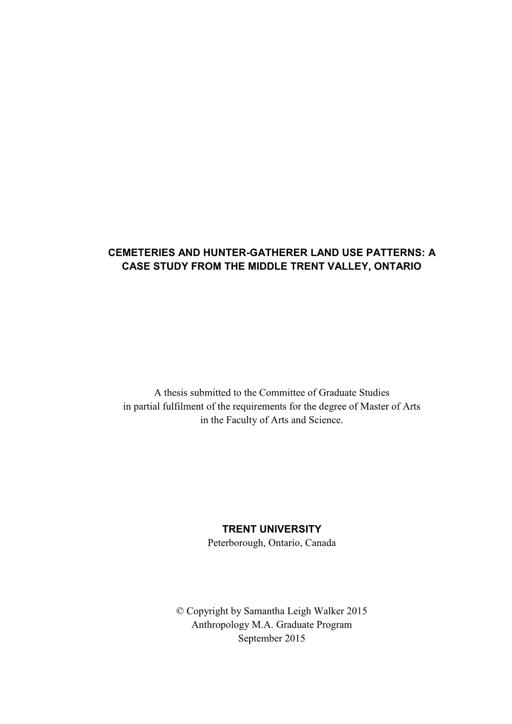 Cemeteries and Hunter-Gatherer Land Use Patterns: a Case Study from the Middle Trent Valley, Ontario