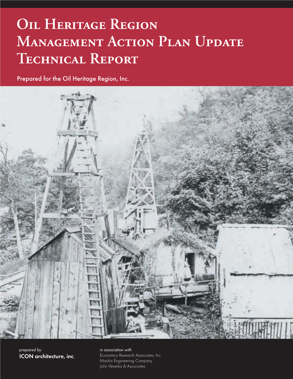 Oil Heritage Region Management Action Plan Update Technical Report