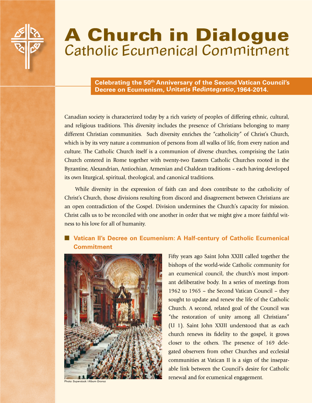 A Church in Dialogue Catholic Ecumenical Commitment