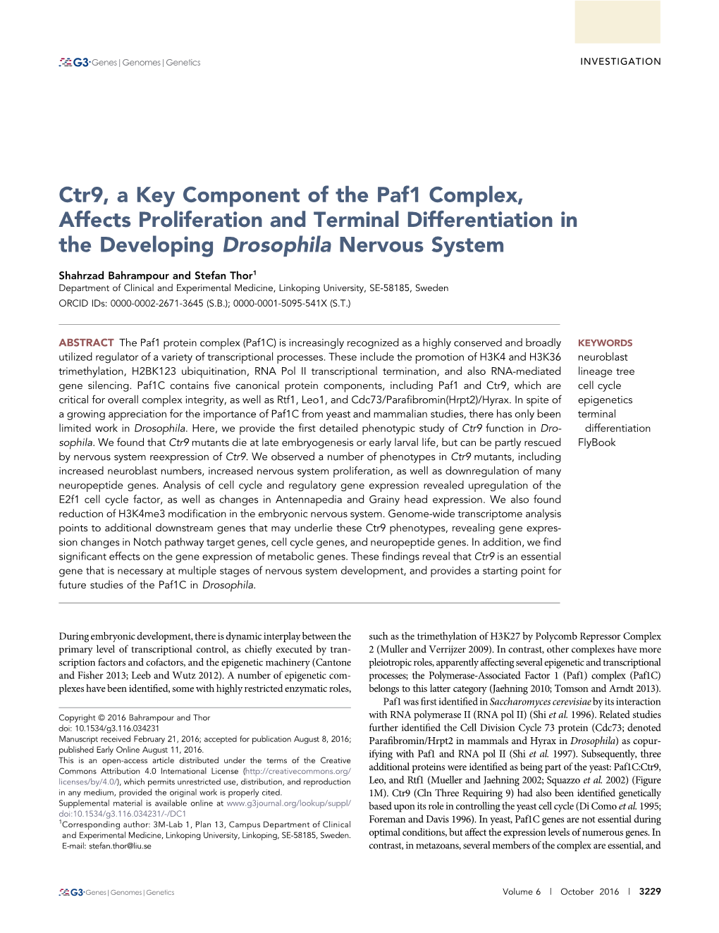 Ctr9, a Key Component of the Paf1 Complex, Affects Proliferation and Terminal Differentiation in the Developing Drosophila Nervous System