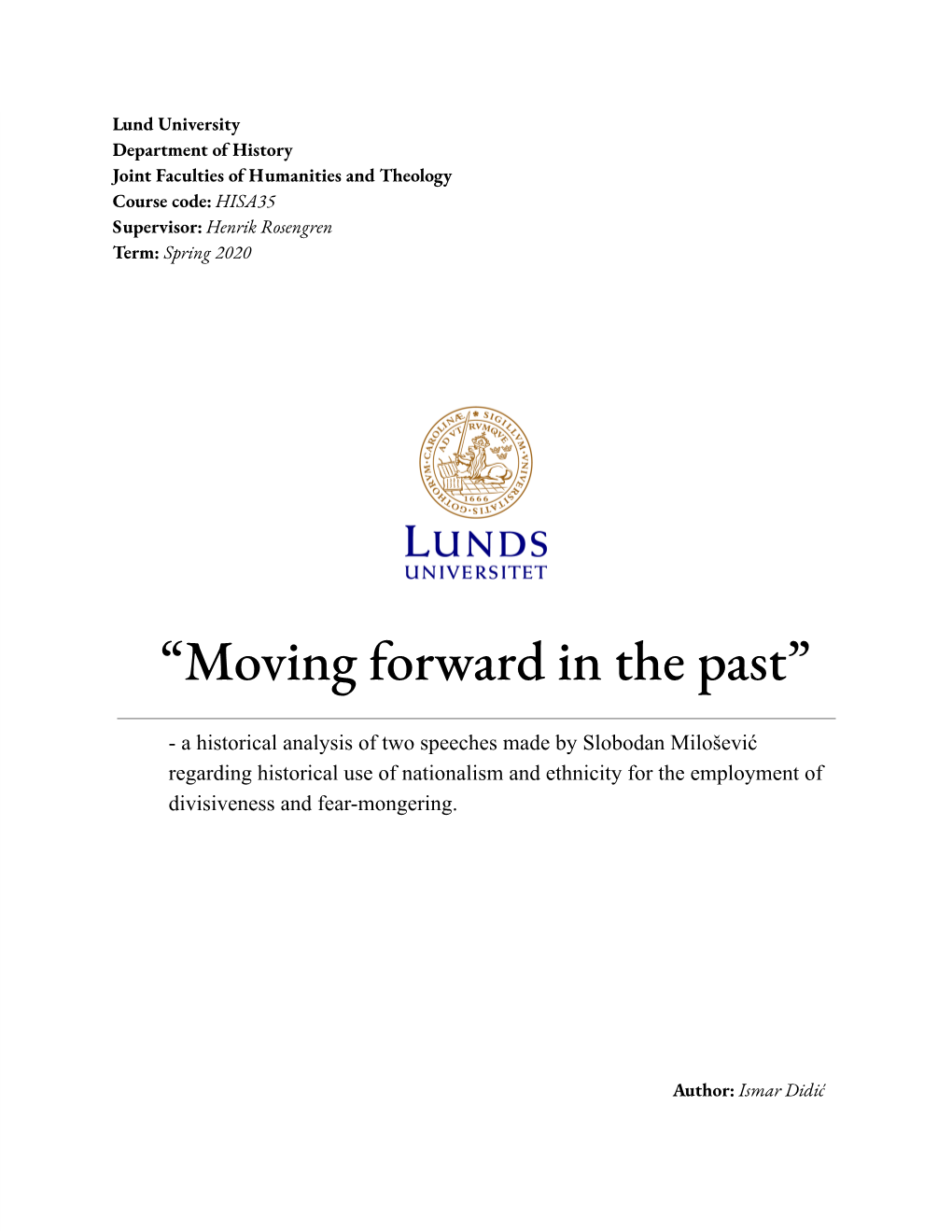 “Moving Forward in the Past”