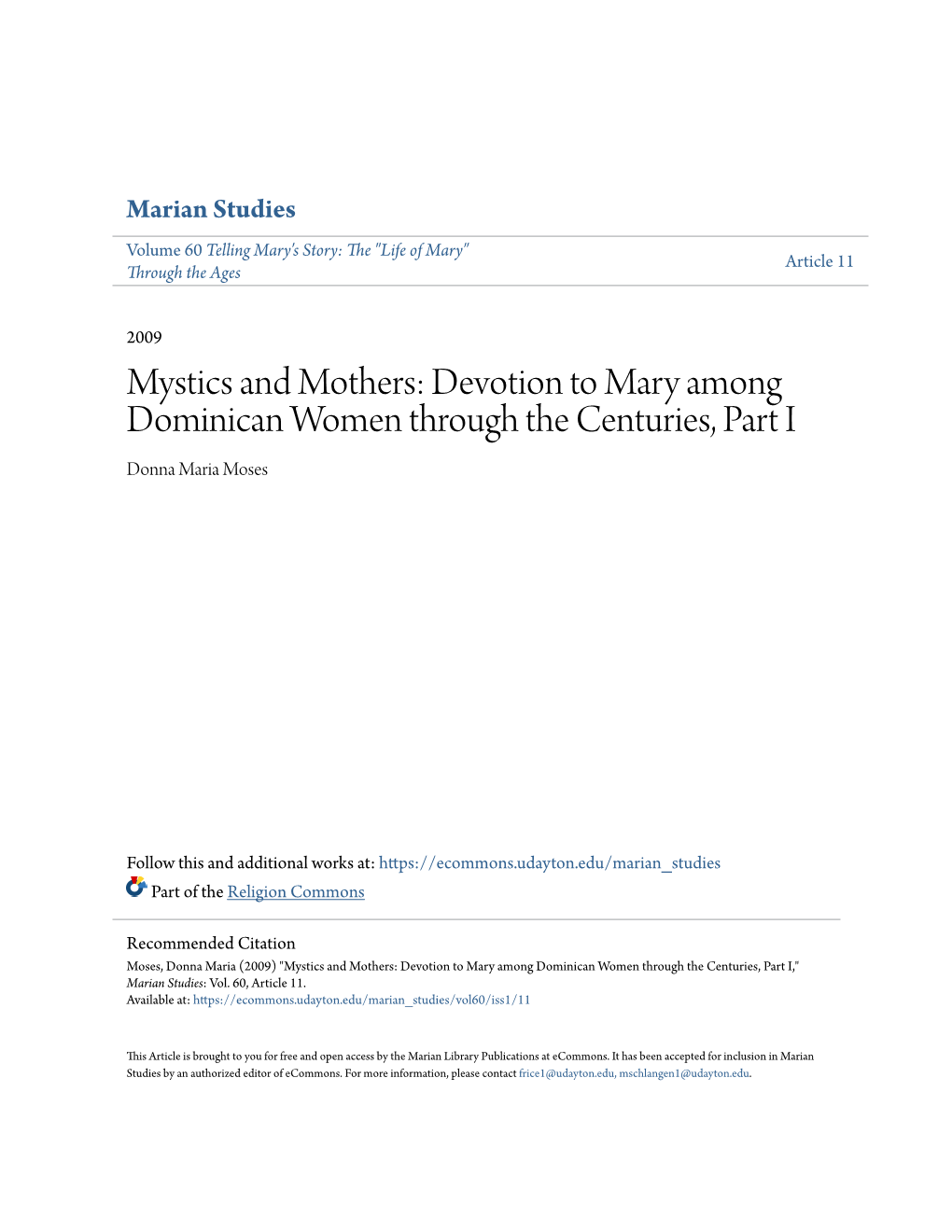 Mystics and Mothers: Devotion to Mary Among Dominican Women Through the Centuries, Part I Donna Maria Moses