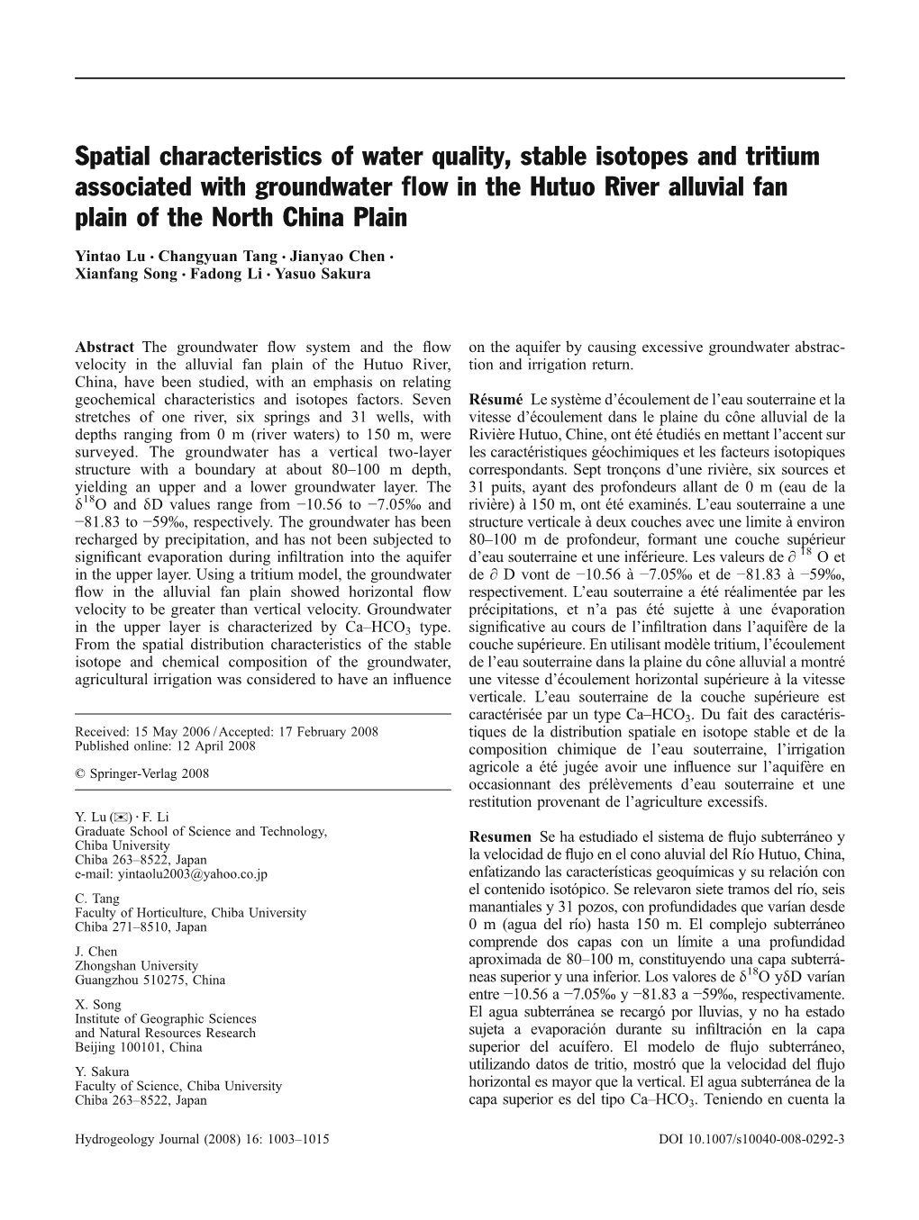 Spatial Characteristics of Water Quality, Stable Isotopes and Tritium Associated with Groundwater ﬂow in the Hutuo River Alluvial Fan Plain of the North China Plain