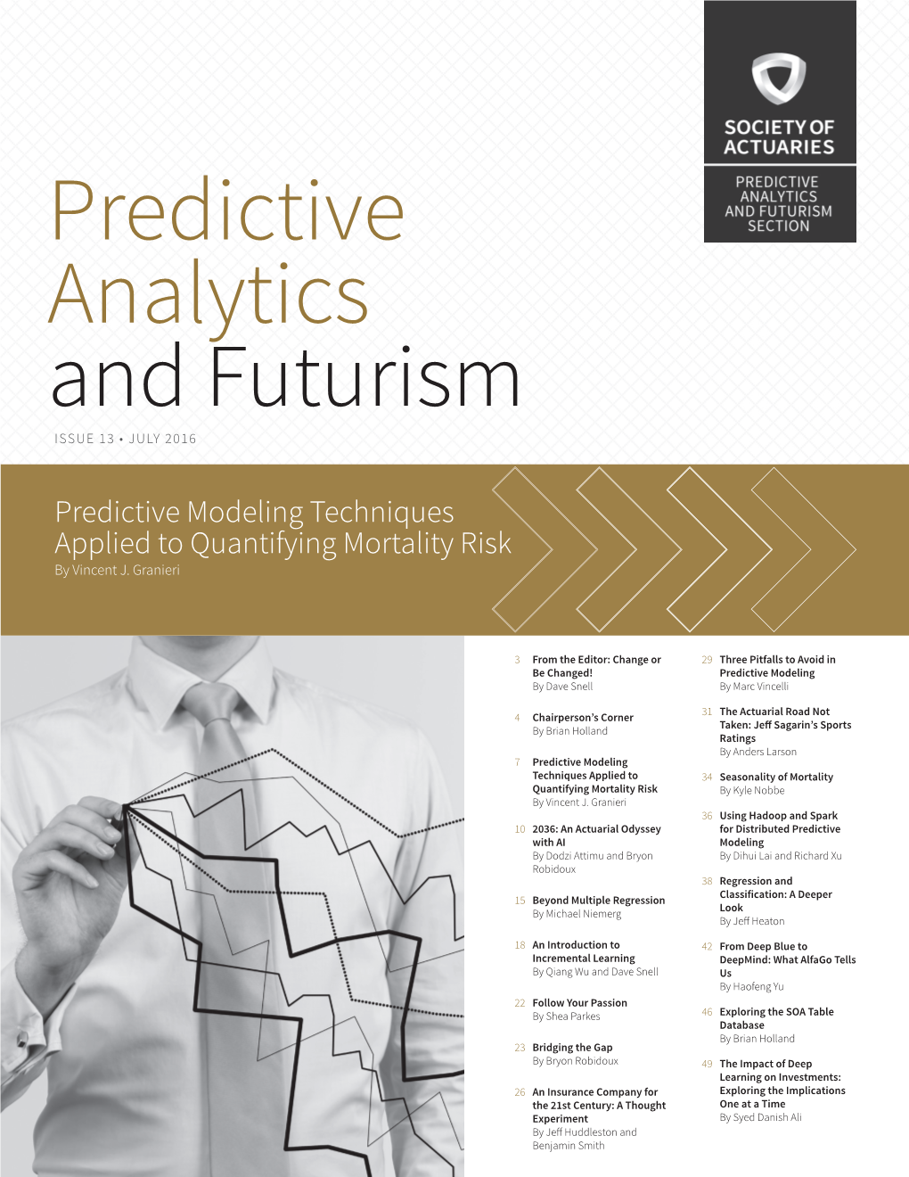 Predictive Analytics and Futurism ISSUE 13 • JULY 2016