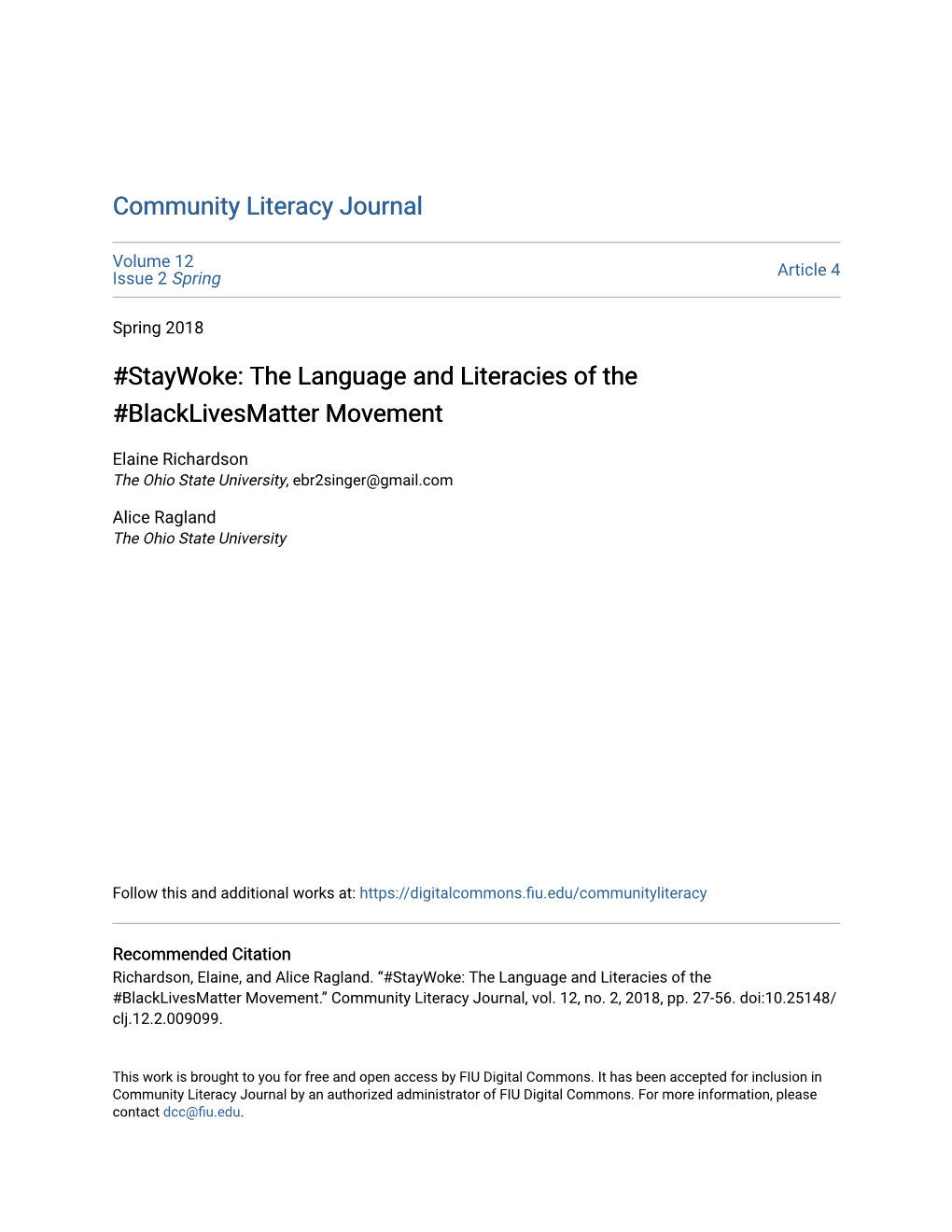 Staywoke: the Language and Literacies of the #Blacklivesmatter Movement