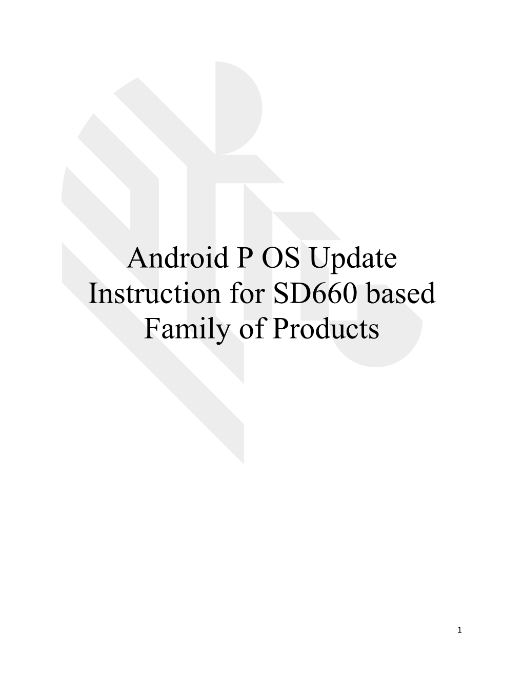 Android P OS Update Instruction for SD660 Based Family of Products