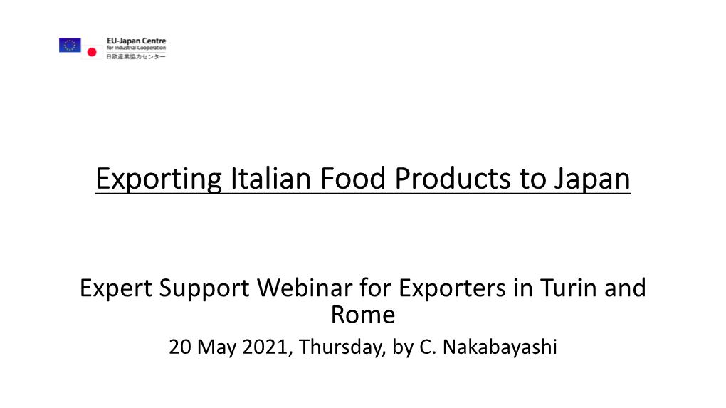 Turin/Rome Food Export 20.5.2021 C. Nakabayashi