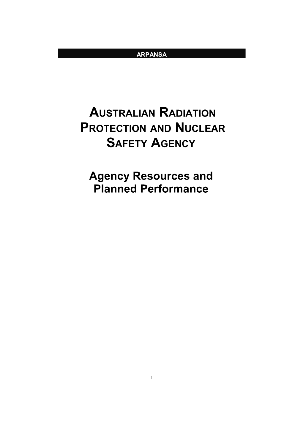 Australian Radiation Protection and Nuclear Safety Agency