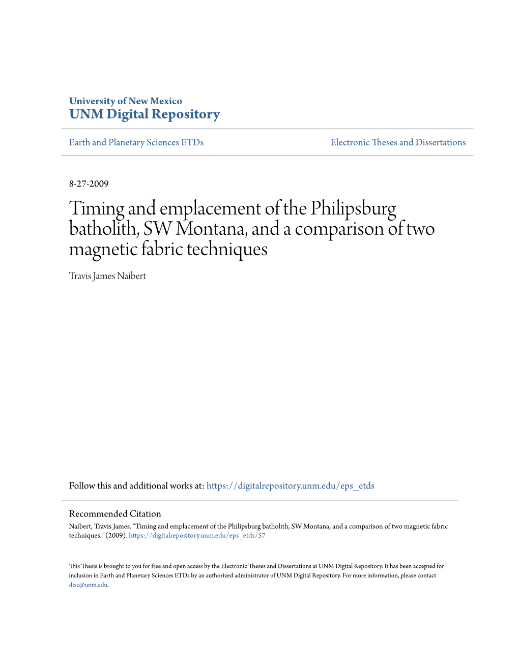 Timing and Emplacement of the Philipsburg Batholith, SW Montana, and a Comparison of Two Magnetic Fabric Techniques Travis James Naibert