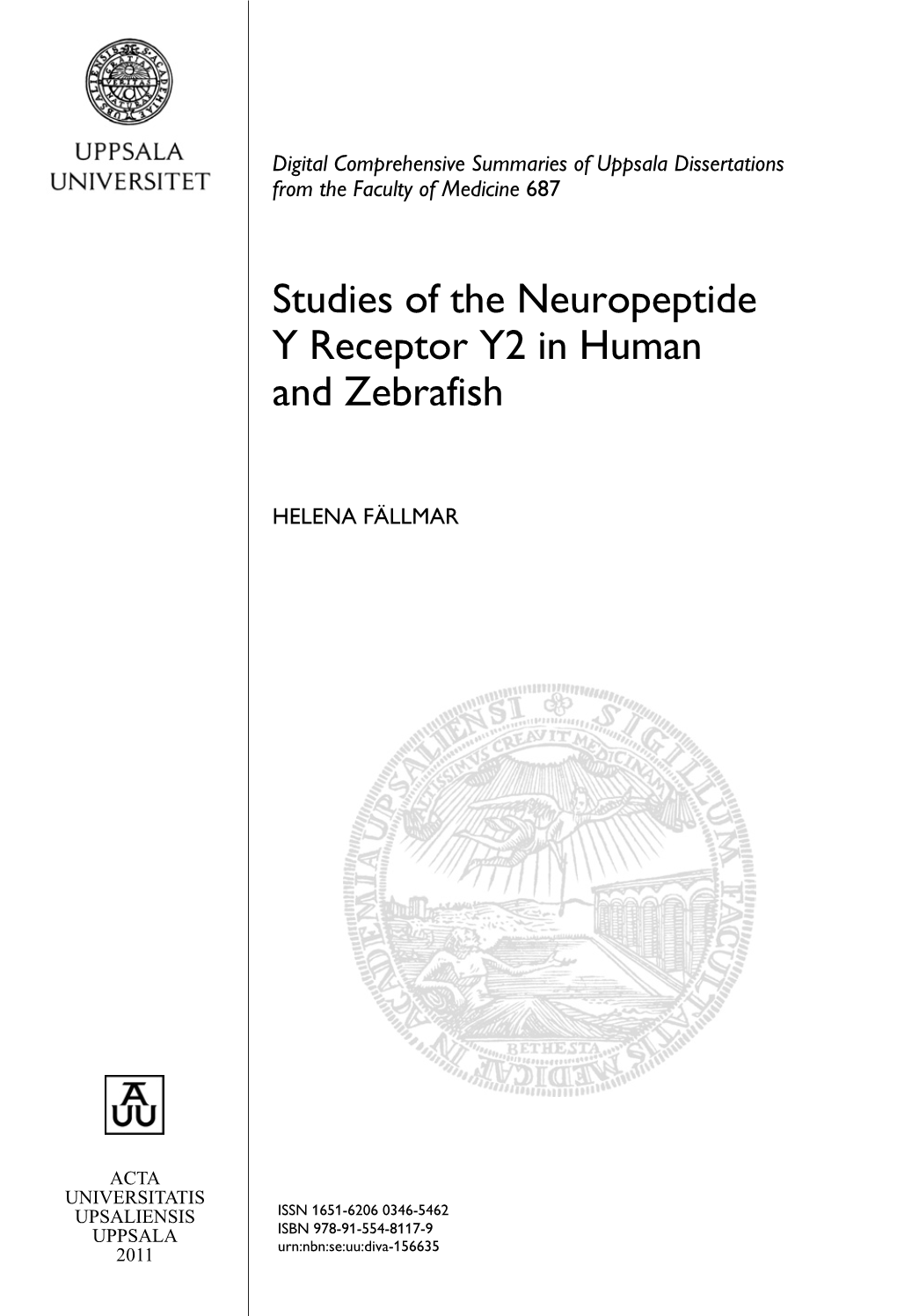 Studies of the Neuropeptide Y Receptor Y2 in Human and Zebrafish