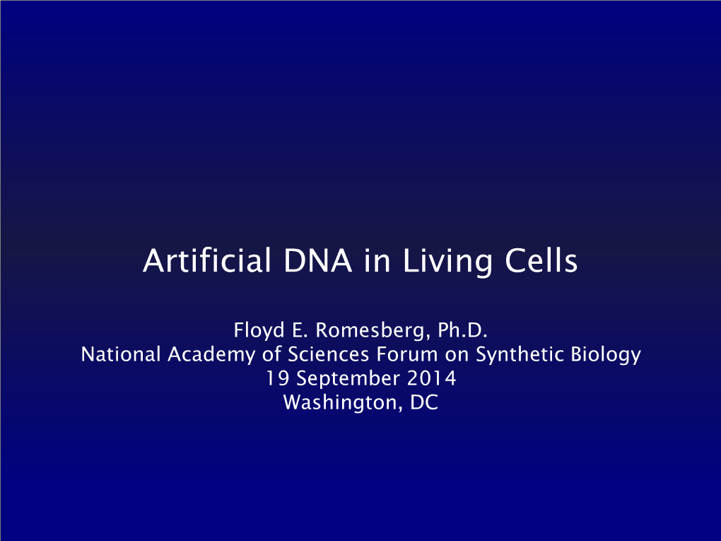 Artificial DNA in Living Cells