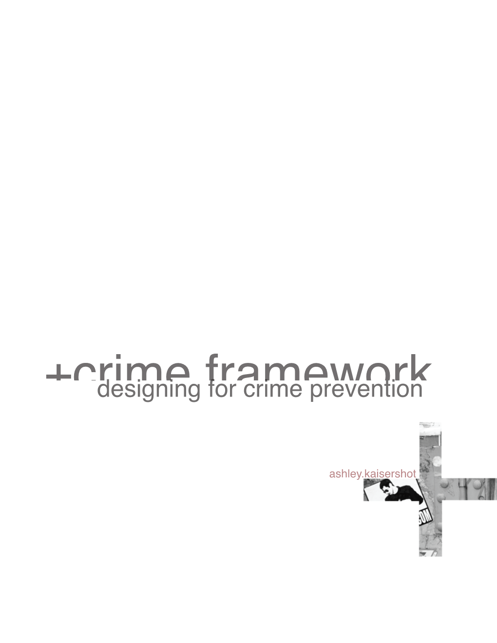 +Crime Framework