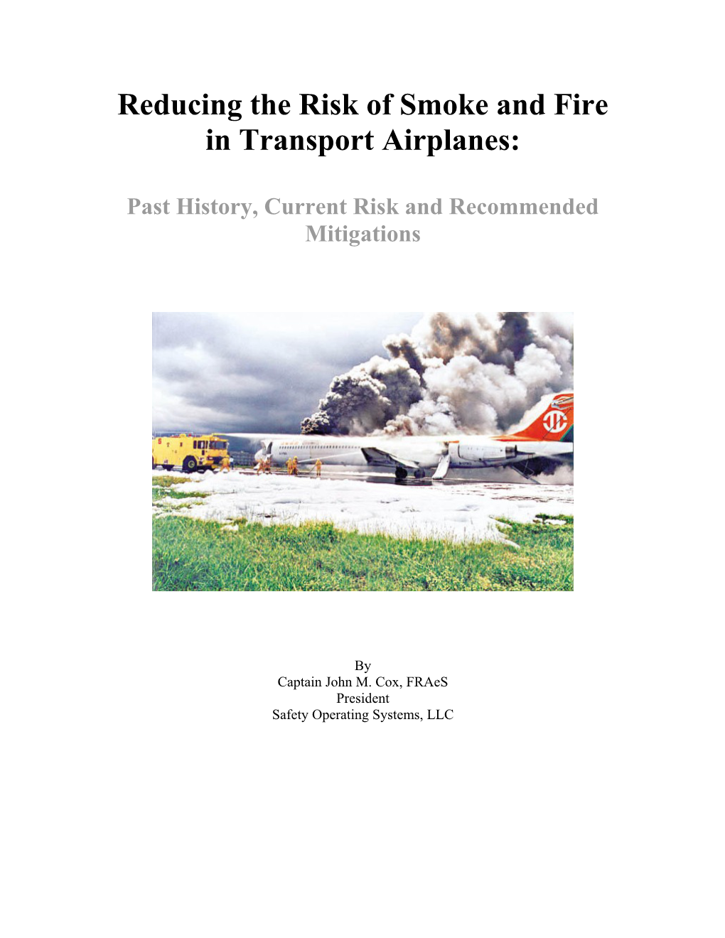 Reducing the Risk of Smoke and Fire in Transport Airplanes