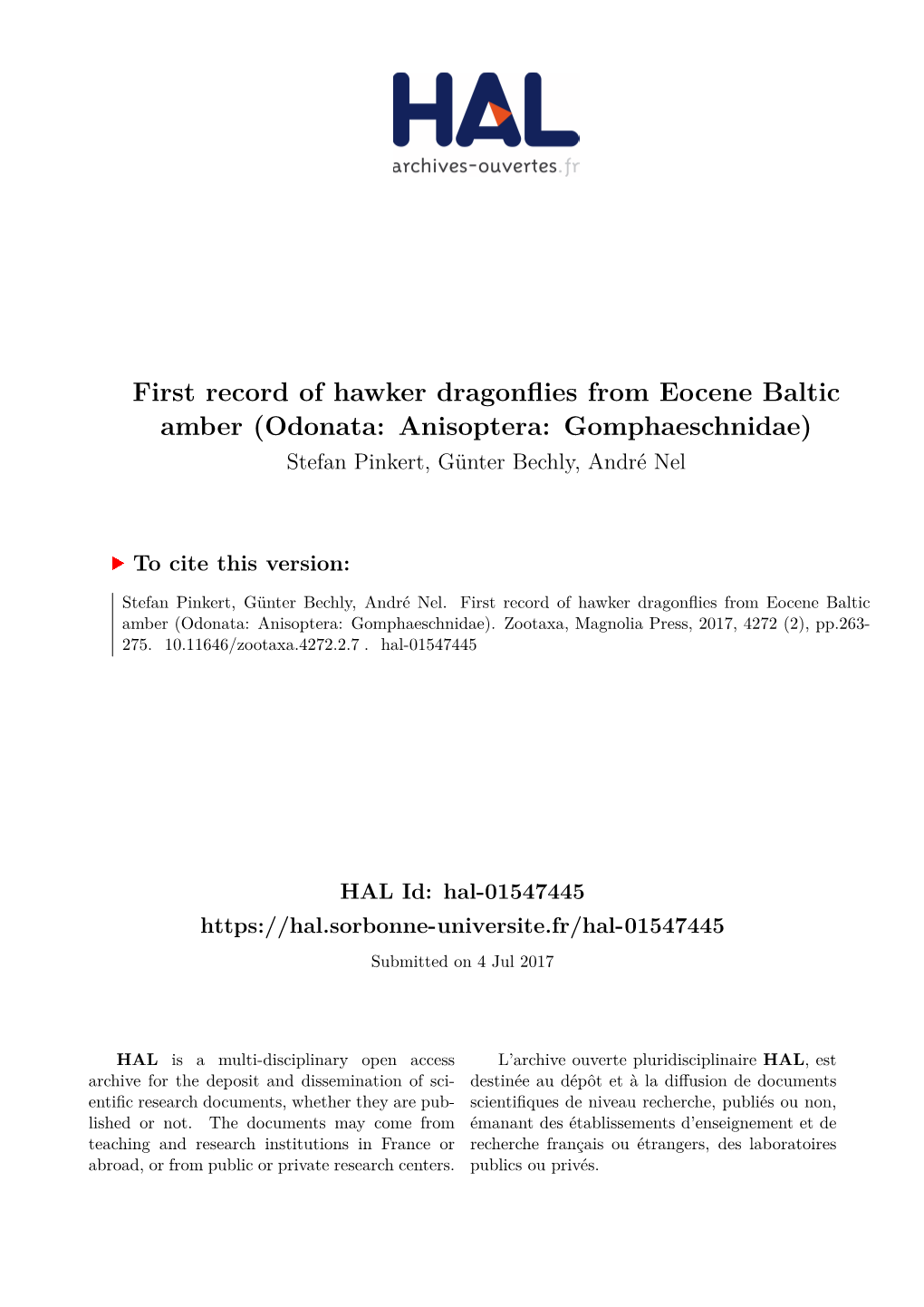 First Record of Hawker Dragonflies from Eocene Baltic Amber (Odonata: Anisoptera: Gomphaeschnidae) Stefan Pinkert, Günter Bechly, André Nel