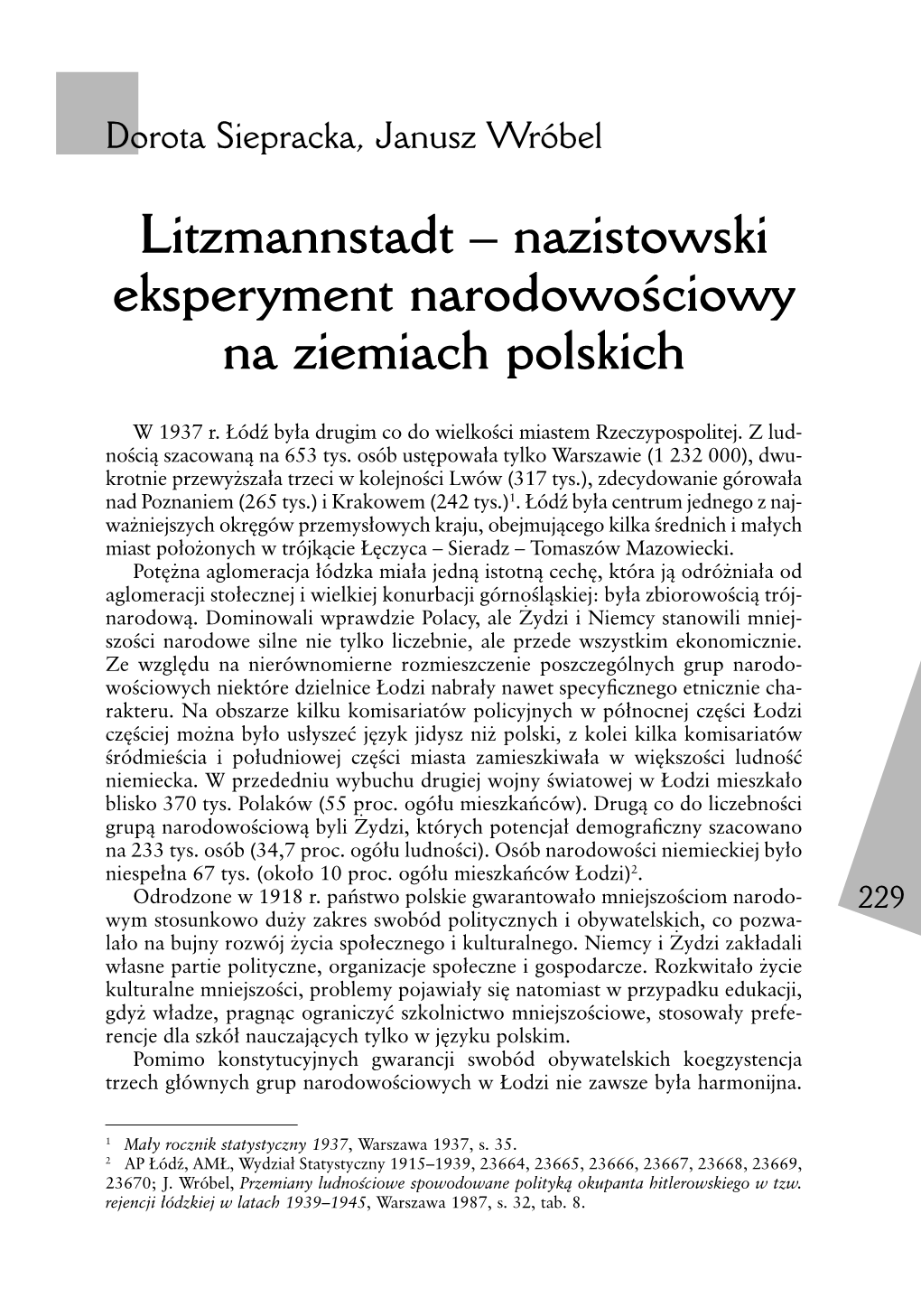 Litzmannstadt – Nazistowski Eksperyment Narodowościowy Na Ziemiach Polskich