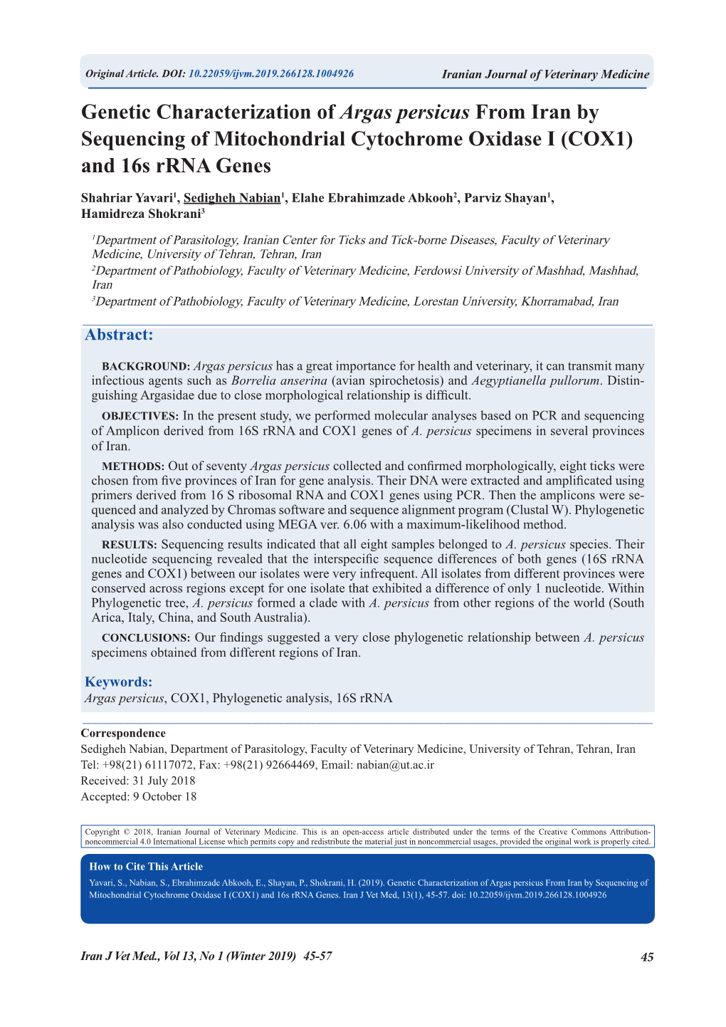 Argas Persicus from Iran by Sequencing of Mitochondrial Cytochrome Oxidase I (COX1) and 16S Rrna Genes