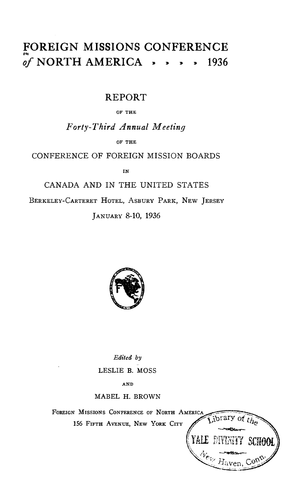 FOREIGN MISSIONS CONFERENCE '"Of NORTH AMERICA » » » » 1936