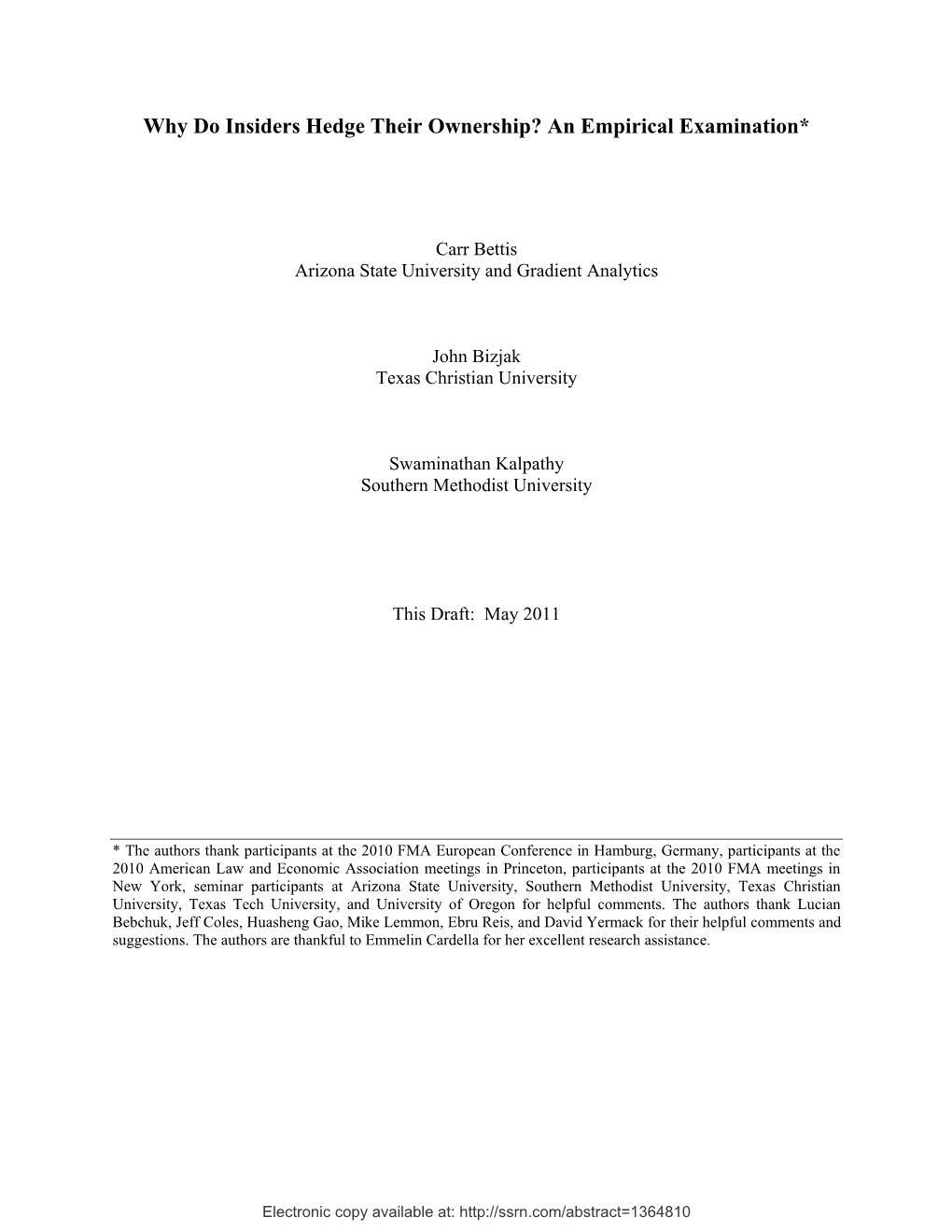 Why Do Insiders Hedge Their Ownership? an Empirical Examination*