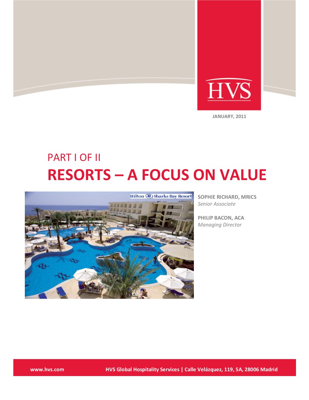 Resorts – a Focus on Value
