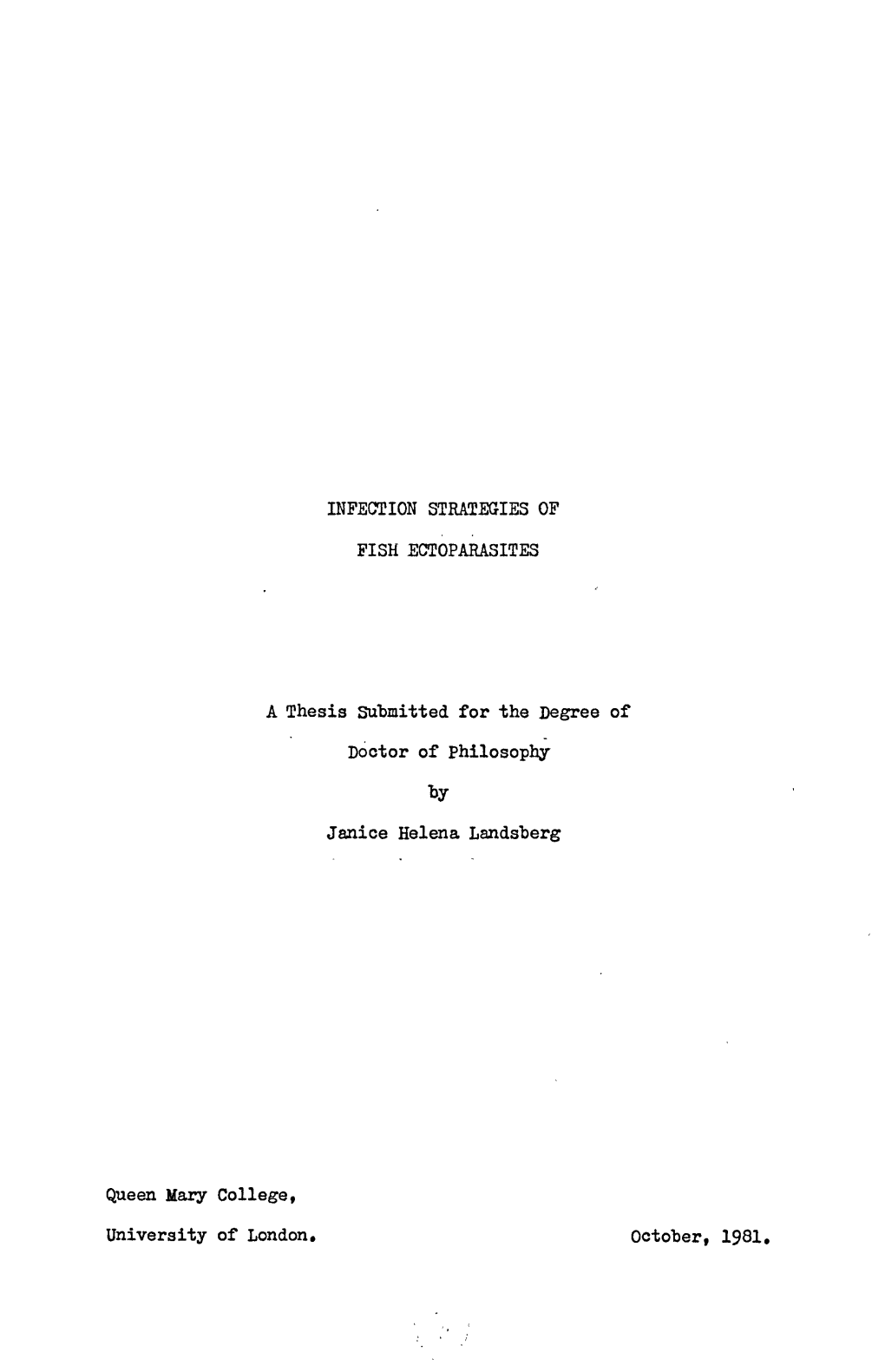 INFECTION STRATEGIES of FISH ECTOPARASITES a Thesis Submitted for the Degree of Doctor of Philosophy Janice Helena Landsberg