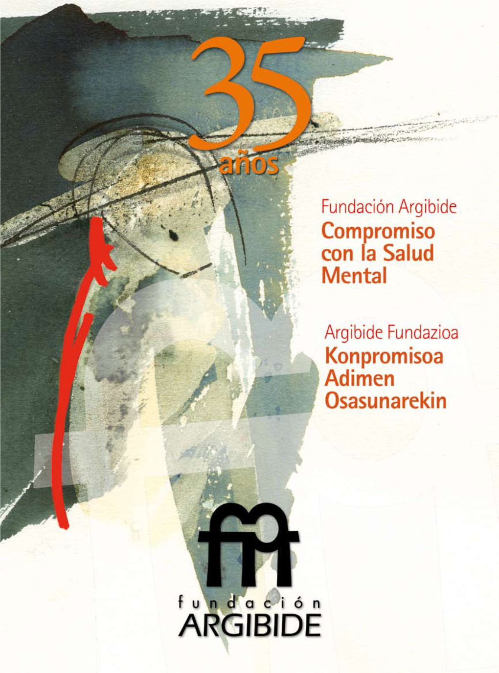 35 Años Fundación Argibide. Compromiso Con La Salud Mental