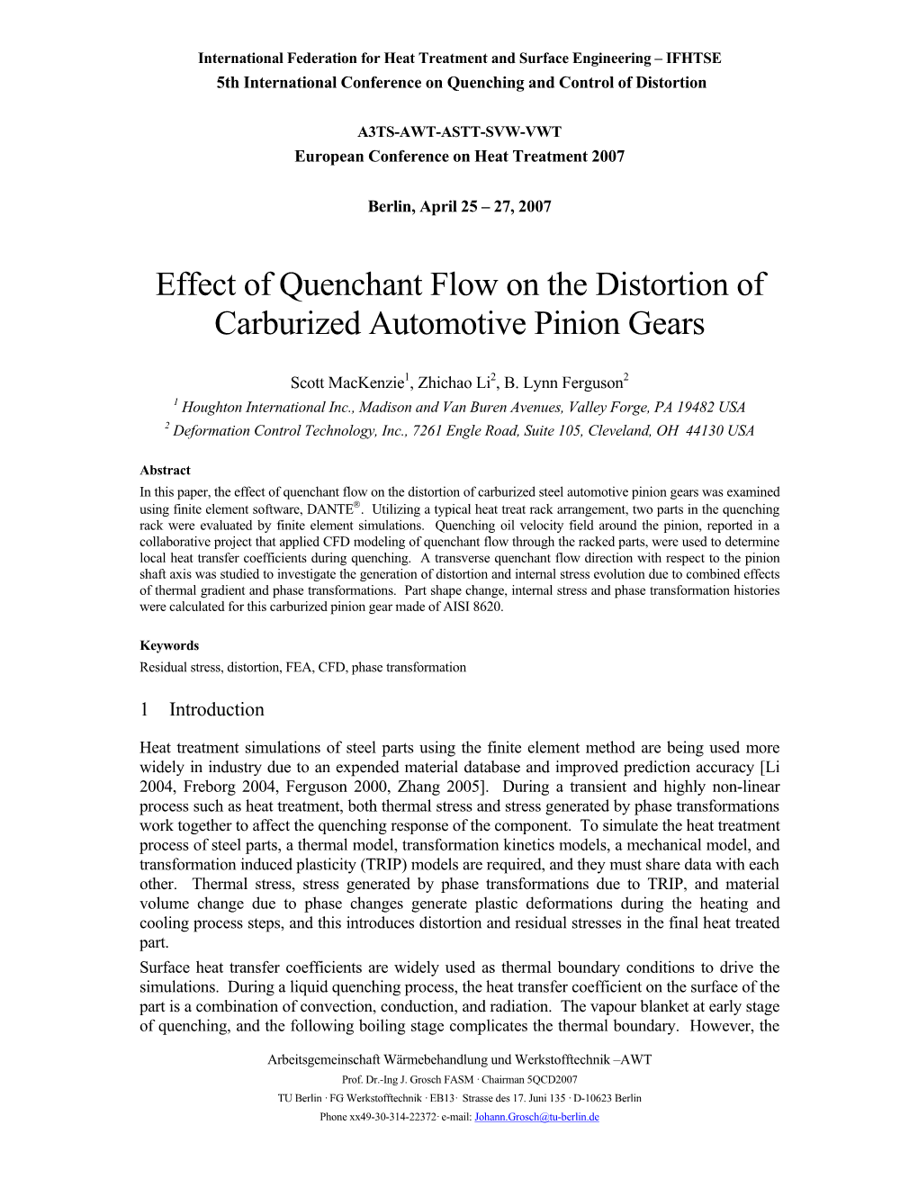 Effect of Quenchant Flow on the Distortion of Carburized Automotive Pinion Gears