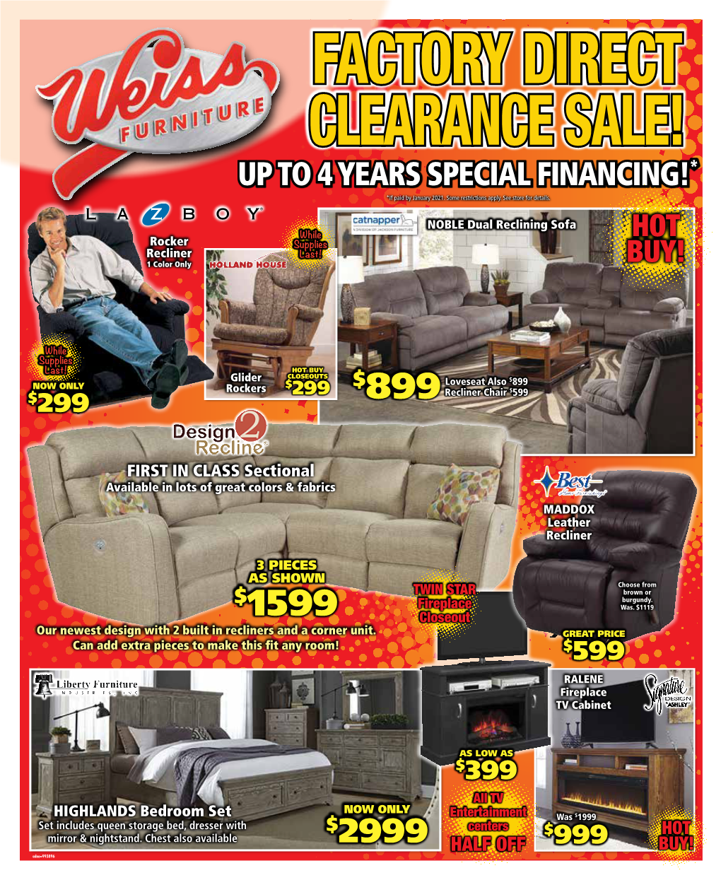 FACTORY DIRECT CLEARANCE SALE! up to 4 YEARS SPECIAL FINANCING!* *If Paid by January 2021