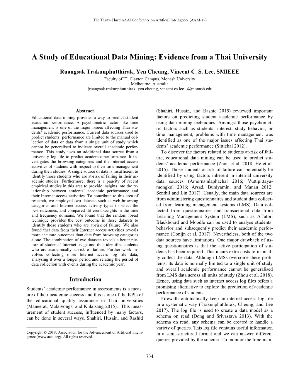 A Study of Educational Data Mining: Evidence from a Thai University