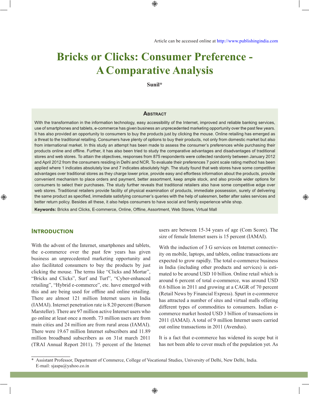 Bricks Or Clicks: Consumer Preference - a Comparative Analysis Sunil*