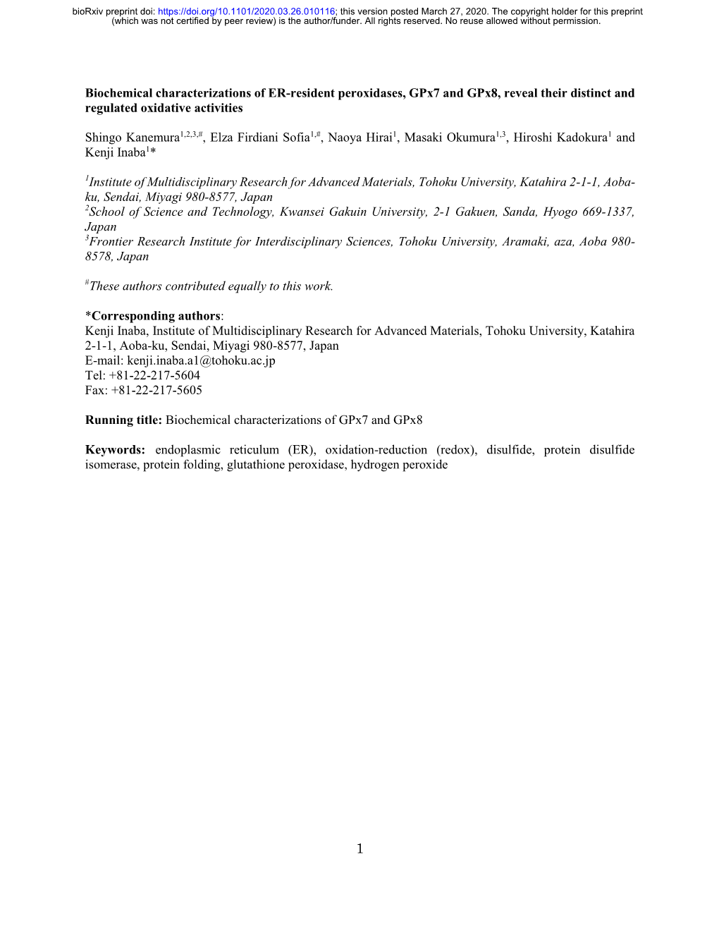 Biochemical Characterizations of ER-Resident Peroxidases, Gpx7 and Gpx8, Reveal Their Distinct and Regulated Oxidative Activities