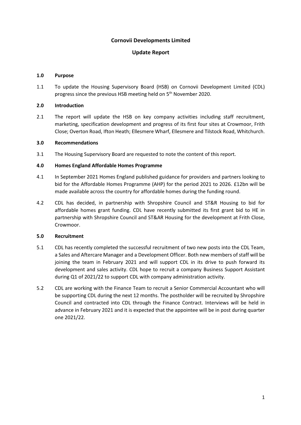 Cornovii Developments Limited Update Report