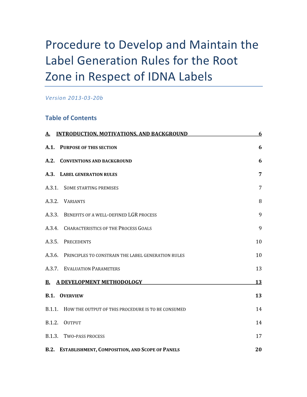 Procedure to Develop and Maintain the Label Generation Rules for the Root Zone in Respect of IDNA Labels