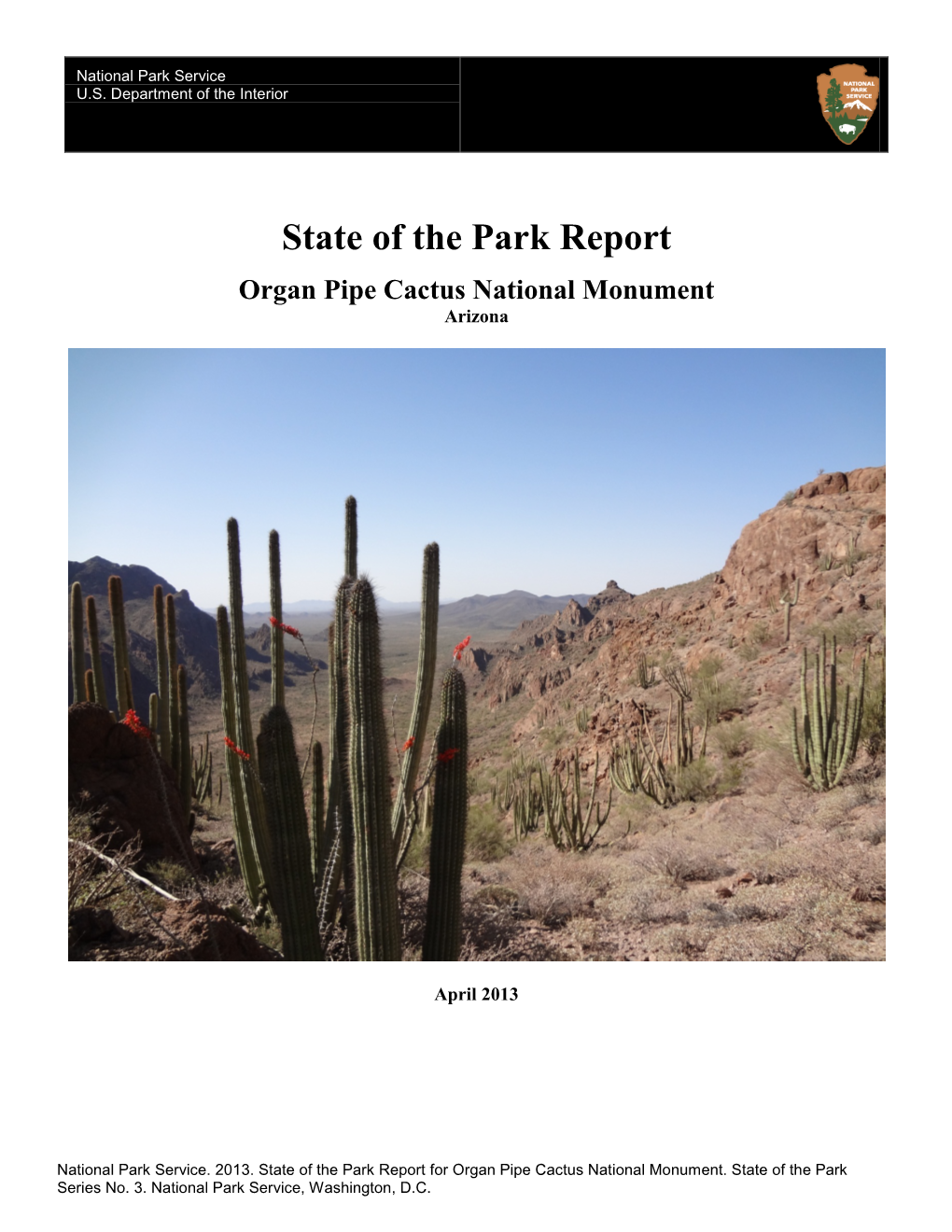 State of the Park Report, Organ Pipe