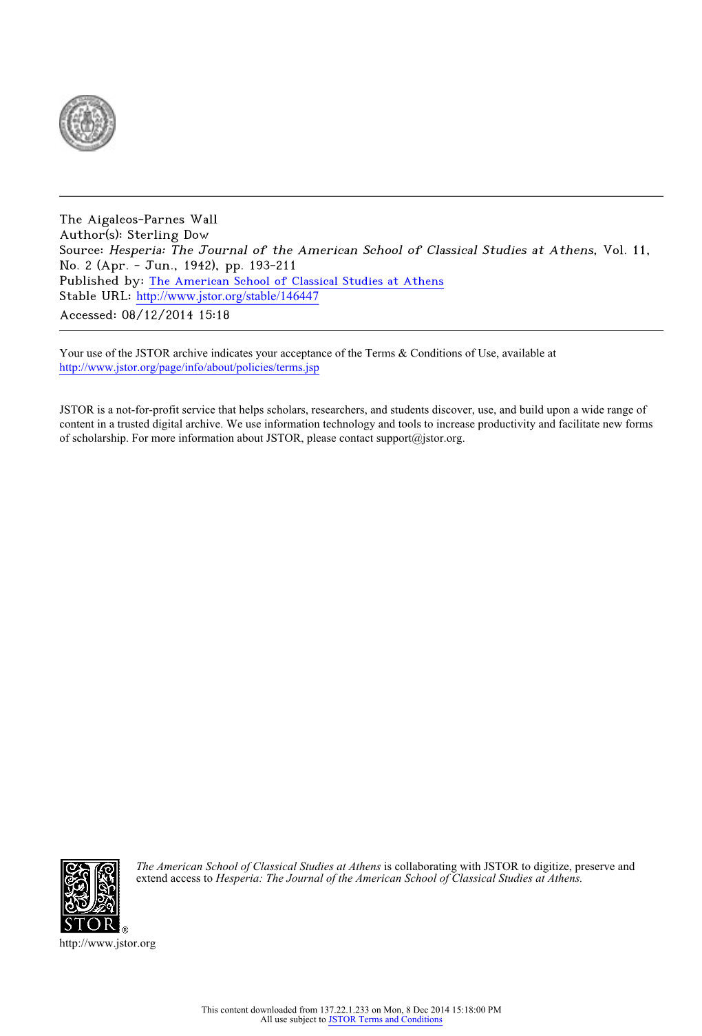 The Aigaleos-Parnes Wall Author(S): Sterling Dow Source: Hesperia: the Journal of the American School of Classical Studies at Athens, Vol