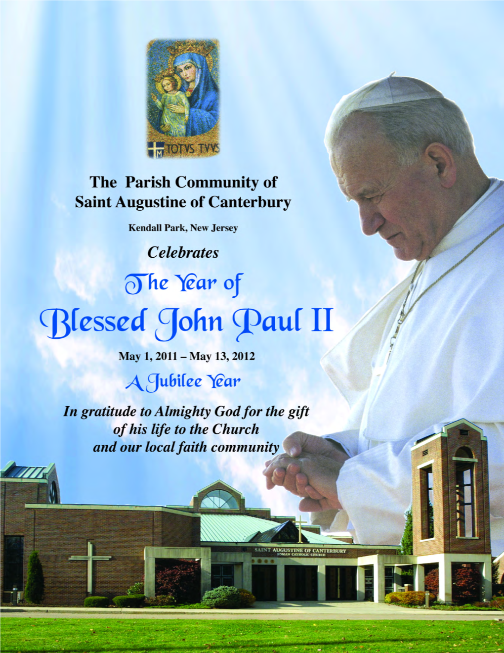 Father Bob Receives a GRACE and GIFT from Saint John Paul II