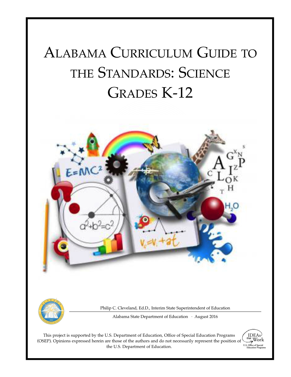 Alabama Curriculum GUIDE to the Standards: Science Grades K-12