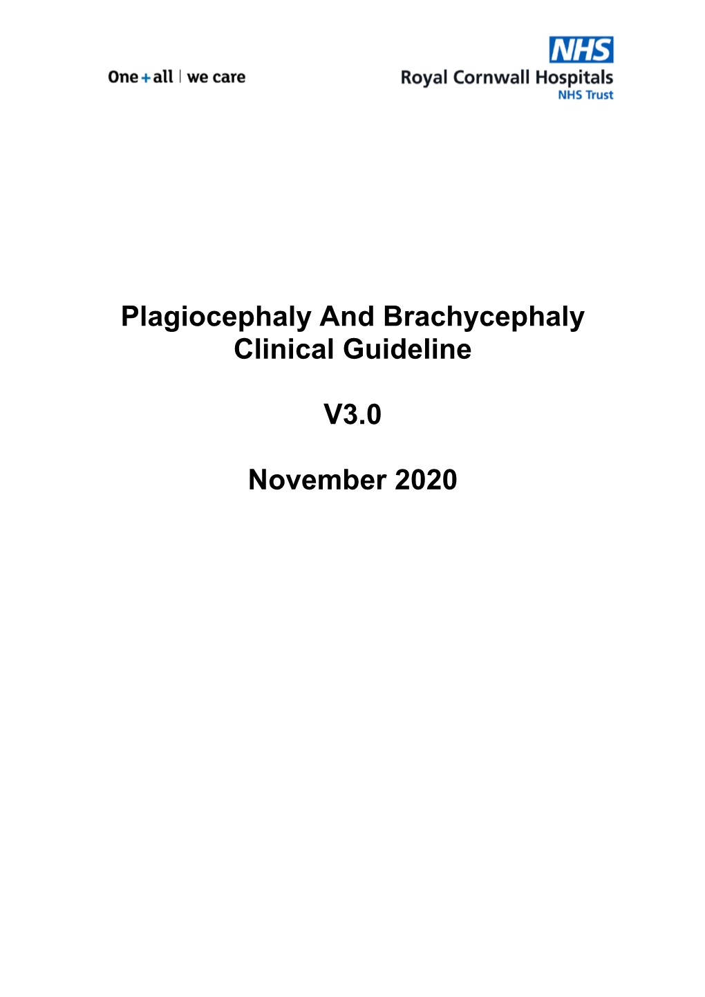 Plagiocephaly and Brachycephaly Clinical Guideline V3.0 November