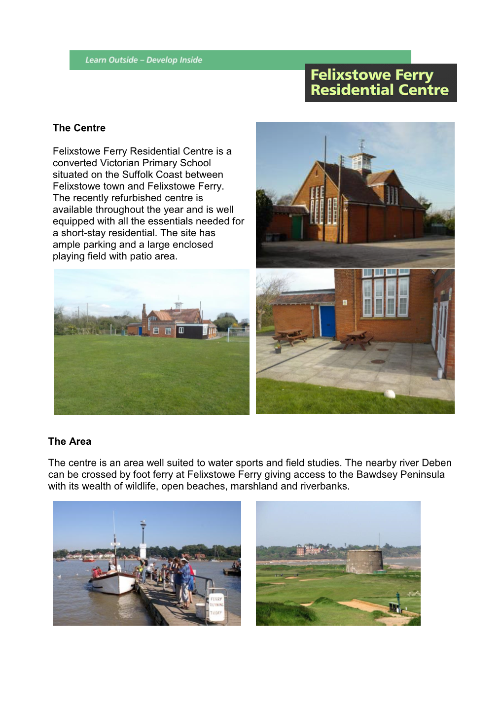The Centre Felixstowe Ferry Residential Centre Is a Converted