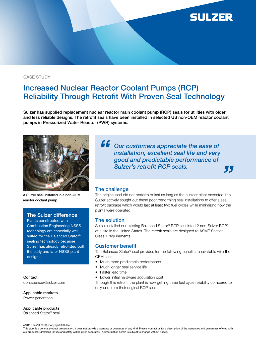 Increased Nuclear Reactor Coolant Pumps (RCP) Reliability Through Retrofit with Proven Seal Technology
