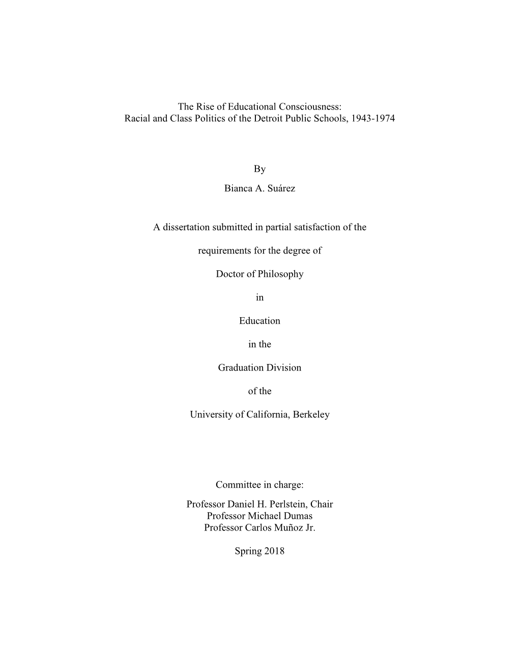 Racial and Class Politics of the Detroit Public Schools, 1943-1974 By