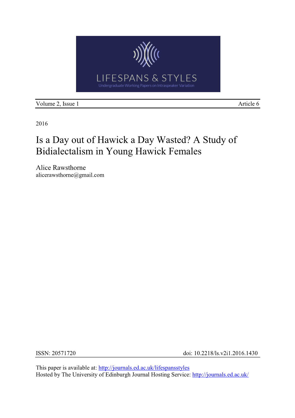 Is a Day out of Hawick a Day Wasted? a Study of Bidialectalism in Young Hawick Females
