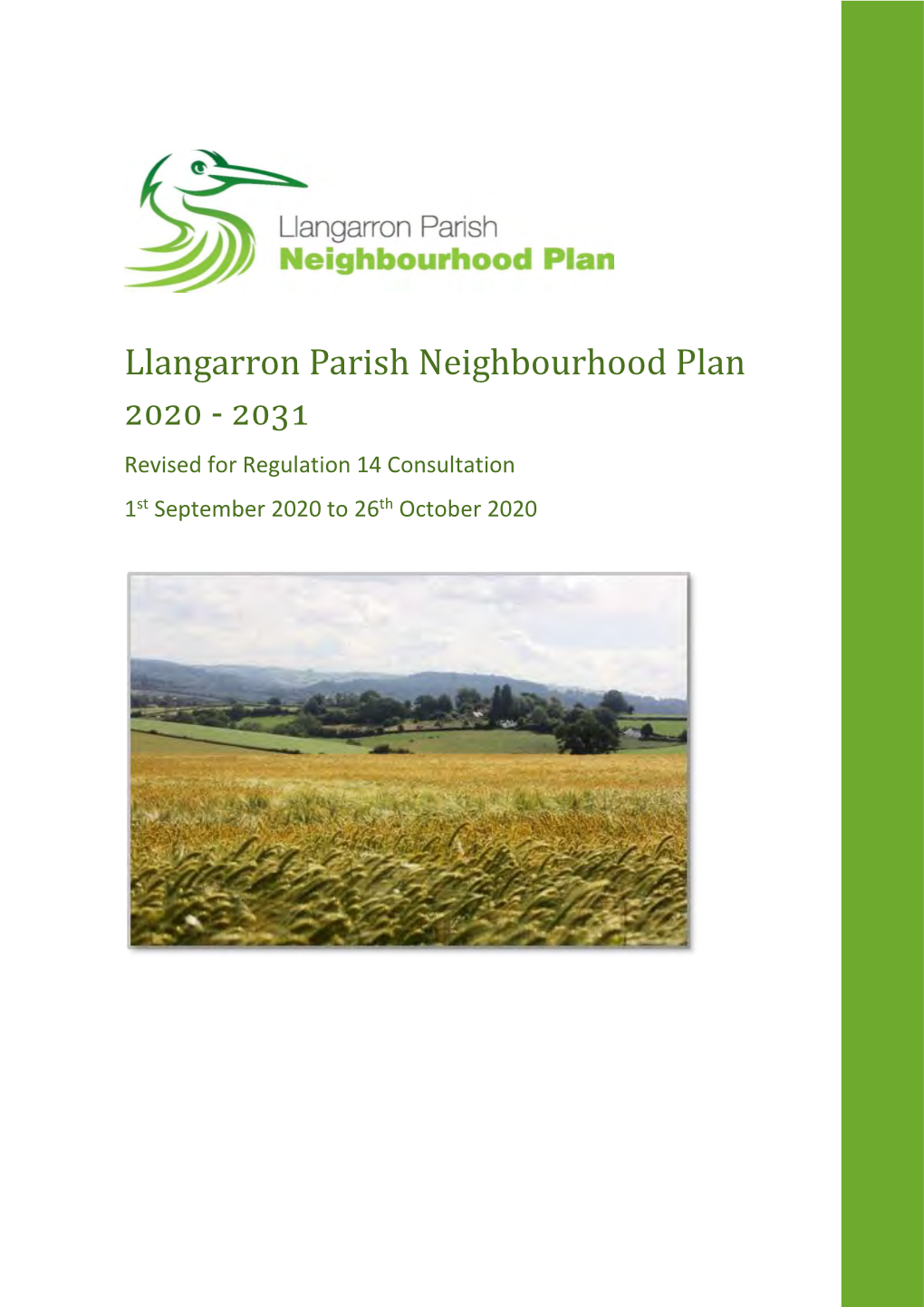 Llangarron Parish Neighbourhood Plan 2020 - 2031 Revised for Regulation 14 Consultation 1St September 2020 to 26Th October 2020